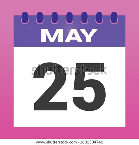 Calendar displays the date may twenty fifth with bold, black numerals on a white surface, set against a vibrant purple and pink backdrop, white background.