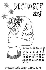 Calendar with dry brush lettering. December 2018. Dog with knitted scarf. Cute pug portrait. Vector illustration