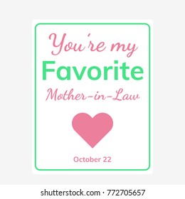 Calendar for each day on october 22. Greeting card. Holiday - Mother in law Day