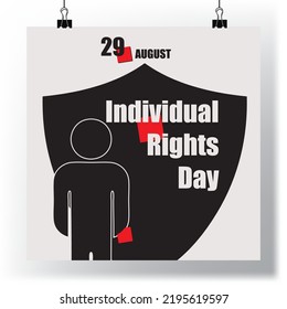 The calendar event is celebrated in august - Individual Rights Day