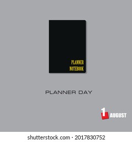 The calendar event is celebrated in August - Planner Day