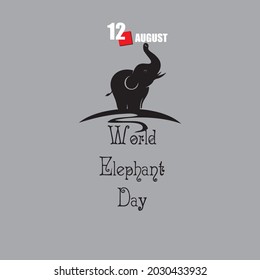 The calendar event is celebrated in August - World Elephant Day