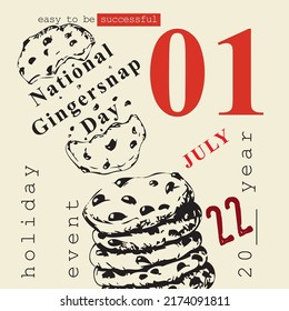 The calendar event is celebrated in july - National Gingersnap Day