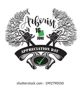 The calendar event is celebrated in june - Arborist Appreciation Day