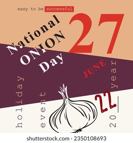 The calendar event is celebrated in june - National Onion Day