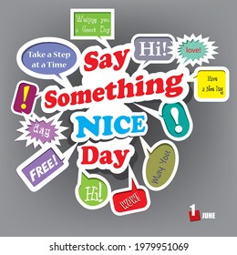 The calendar event is celebrated in june - Say Something Nice Day