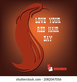 The calendar event is celebrated in November - Love Your Red Hair Day