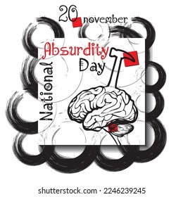 The calendar event is celebrated in November - National Absurdity Day