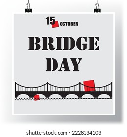 The calendar event is celebrated in October - Bridge Day