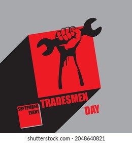 The calendar event is celebrated in September - Tradesmen Day