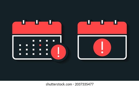 Calendar exclamation mark sign symbol. Reminder deadline design concept. Illustration vector