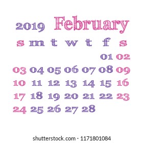 Calendar February 2019. Vector template. English calender. Week starts on Sunday. Color pen, chalk, brush or pencil sketch