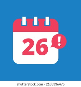 Calendar flat icon, appointment schedule scheduled on day 26. Vector icon.