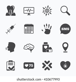 Calendar, go to web and like counter. Medicine, medical health and diagnosis icons. Blood, syringe injection and neurology signs. Tooth implant, magnifier symbols. Sms speech bubble, talk symbols.