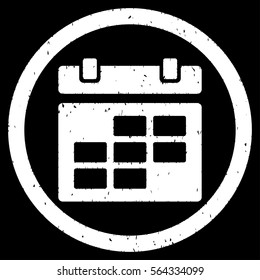 Calendar grainy textured icon inside circle for overlay watermark stamps. Flat symbol with dust texture. Circled dotted vector white ink rubber seal stamp with grunge design on a black background.
