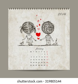 Calendar grid 2016 design, january. Couple in love together. Vector illustration