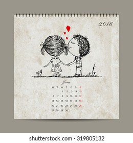 Calendar grid 2016 design, june. Couple in love together. Vector illustration