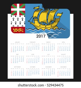 Calendar grid for 2017 with Saint Pierre and Miquelon flag on 2017. National flag on a Black background with shadow. Sundays first. Best for business and office needs. Vector illustration
