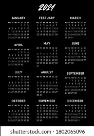 Calendar grid for 2021 year. Week starts monday. Black background. Vector design template