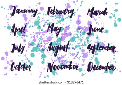 The calendar grid with hand written months. Lettering and hand drawn design.