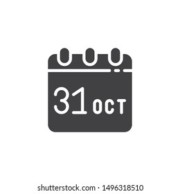 Calendar with Halloween date vector icon. filled flat sign for mobile concept and web design. October 31 calendar page glyph icon. Symbol, logo illustration. Vector graphics