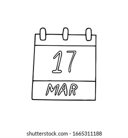 calendar hand drawn in doodle style. March 17. World Day of Social Work, St. Patric's, date. icon, sticker element