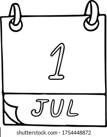 calendar hand drawn in doodle style. July 1. Day, date. icon, sticker, element, design. planning, business holiday