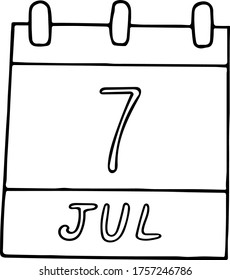 calendar hand drawn in doodle style. July 7. Day, date. icon, sticker, element, design. planning, business holiday