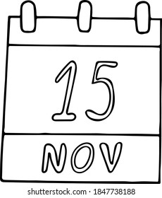 calendar hand drawn in doodle style. November 15. World Day of Remembrance for Road Traffic Victims, Recycling, date. icon, sticker, element, design. planning, business holiday