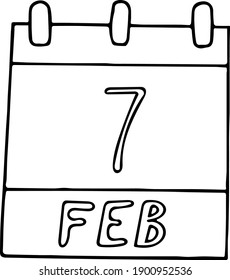 calendar hand drawn in doodle style. February 7. Day, date. icon, sticker element for design. planning, business holiday