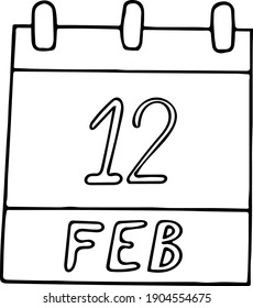 calendar hand drawn in doodle style. February 12. Darwin Day, International of Marriage Agencies, Lincolns Birthday, date. icon, sticker, element, design. planning, business holiday