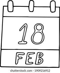calendar hand drawn in doodle style. February 18. Day, date. icon, sticker element for design. planning, business holiday
