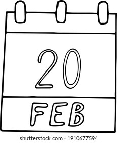 calendar hand drawn in doodle style. February 20. World Day of Social Justice, date. icon, sticker element for design. planning, business holiday