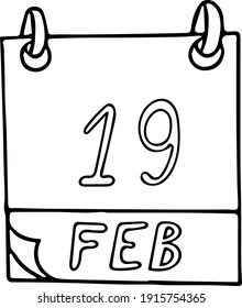 calendar hand drawn in doodle style. February 19. Day, date. icon, sticker element for design. planning, business holiday