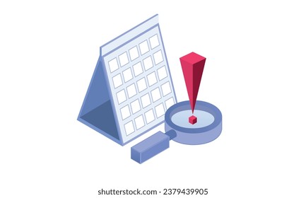 calendar and hand of a man in a business suit holding a magnifying glass with a red exclamation mark, important date or event.on white background.3D design.isometric vector design Illustration.