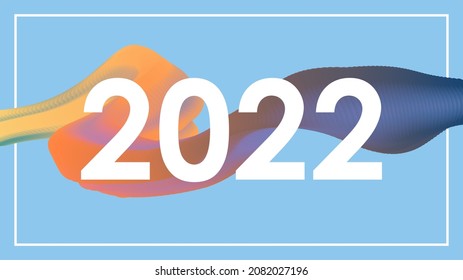 Calendar header 2022 number on colorful abstract color paint brush strokes background. Happy 2022 new year colorful background