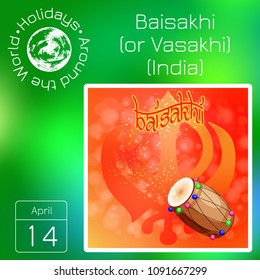 Calendar. Holidays Around the World. Event of each day. Green blur background - name, date, illustration. Baisakhi. New Year of the Sikhs. 14 April