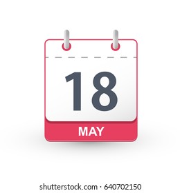 Calendar Icon 18 May. Vector illustration of calendar with the date 18 May.