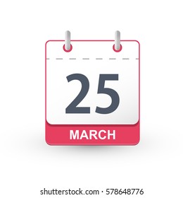 Calendar Icon 25 March. Vector illustration of calendar with the date 25 March.