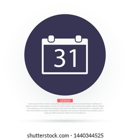 Calendar icon 31 . Lorem Ipsum Illustration design