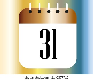 Calendar icon 31 on a white paper with bronze color border on a spectral background vector.