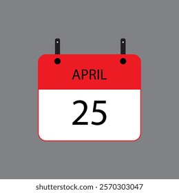 Calendar icon with April 25 date on grey background. Vector schedule symbol.