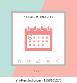 Calendar icon with check mark. Graphic elements for your design