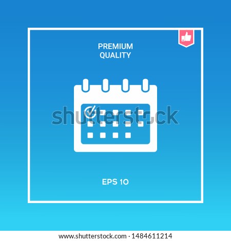 Calendar icon with check mark. Graphic elements for your design