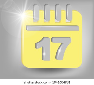 Calendar icon - date number 17. Calendar symbol for your web site design, logo, app, UI. 3d vector illustration in yellow - gray colors.