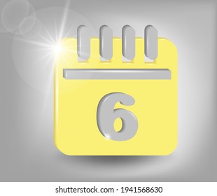 Calendar icon - date number 6. Calendar symbol for your web site design, logo, app, UI. 3d vector illustration in yellow - gray colors.