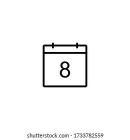 Calendar icon. Day 8. Black line date symbol for web design, user interface, events, appointments, meetings. Simple shape design.