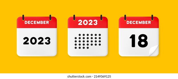 Calendar icon. December. 2023 18 day. The concept of waiting for an important date. Calendar with raised pages. Red calendar isolated on yellow background. 3d vector illustration.
