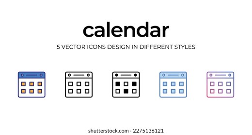 calendar Icon Design in Five style with Editable Stroke. Line, Solid, Flat Line, Duo Tone Color, and Color Gradient Line. Suitable for Web Page, Mobile App, UI, UX and GUI design.