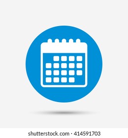 Calendar Icon. Event Reminder Symbol. Blue Circle Button With Icon. Vector